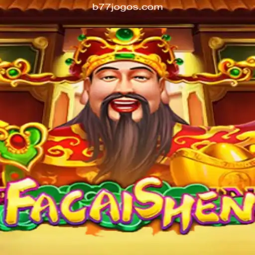 Exploring the Thrills of FaCaiShen: A Detailed Look into B77.GAME